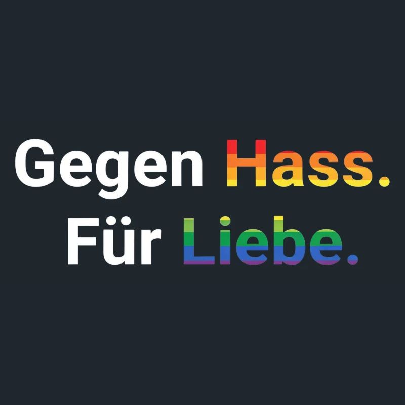 Liebe statt Hass Spruch Frieden Statement