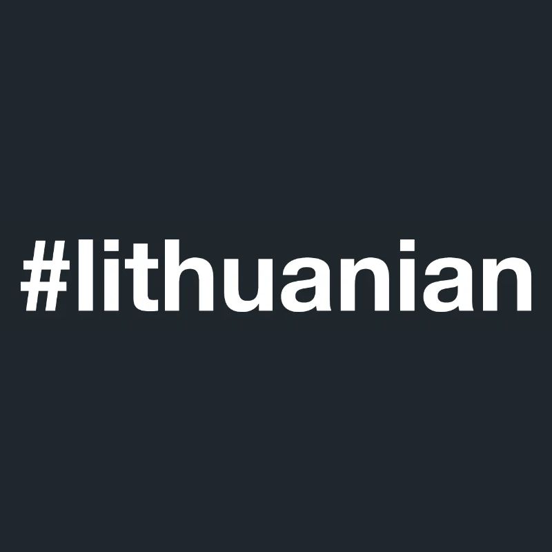 LITHUANIAN Lithuania Hashtag