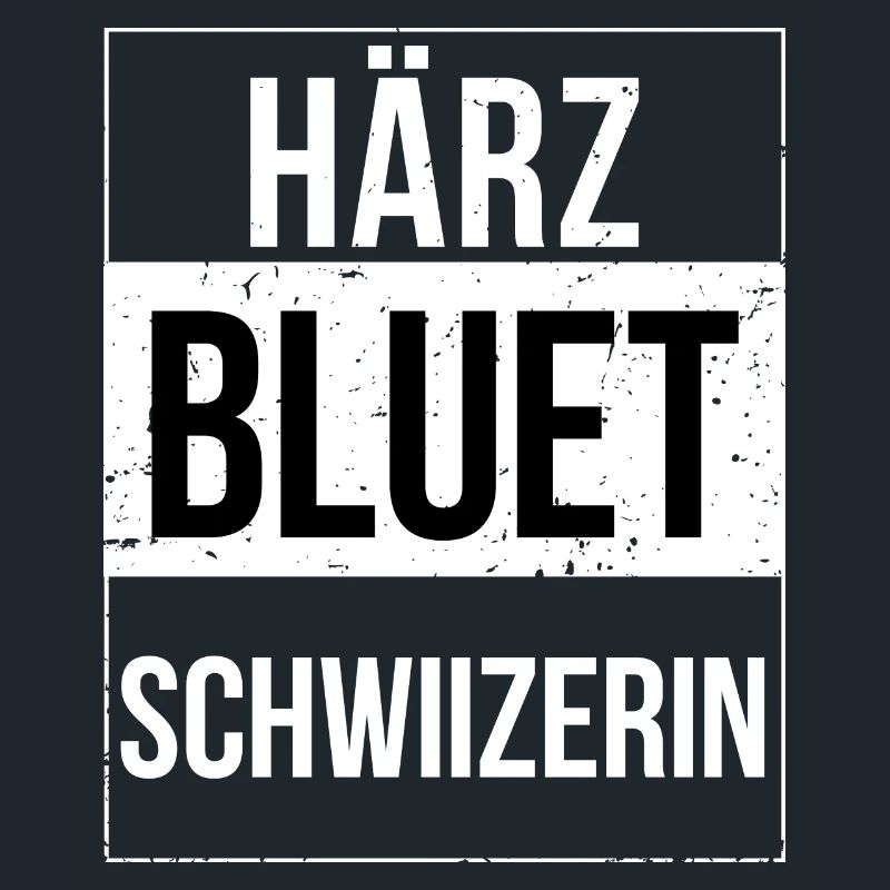 Härzbluetschwiizerin Schwiizerin Schweizerin