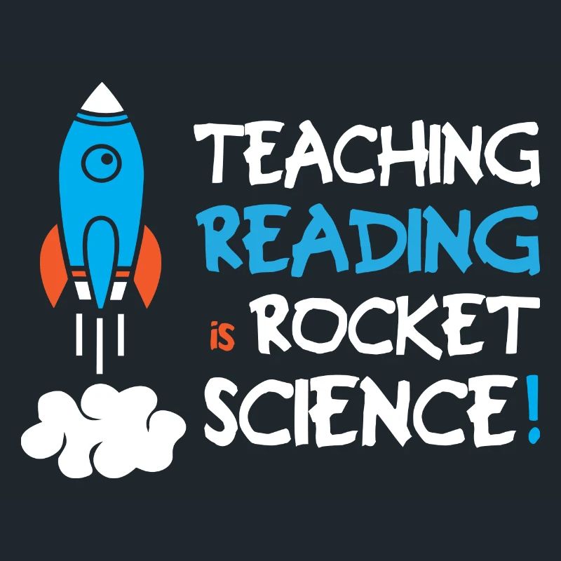 Teaching Reading Is Rocket Science