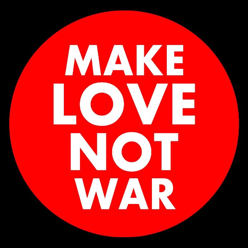Make love not war