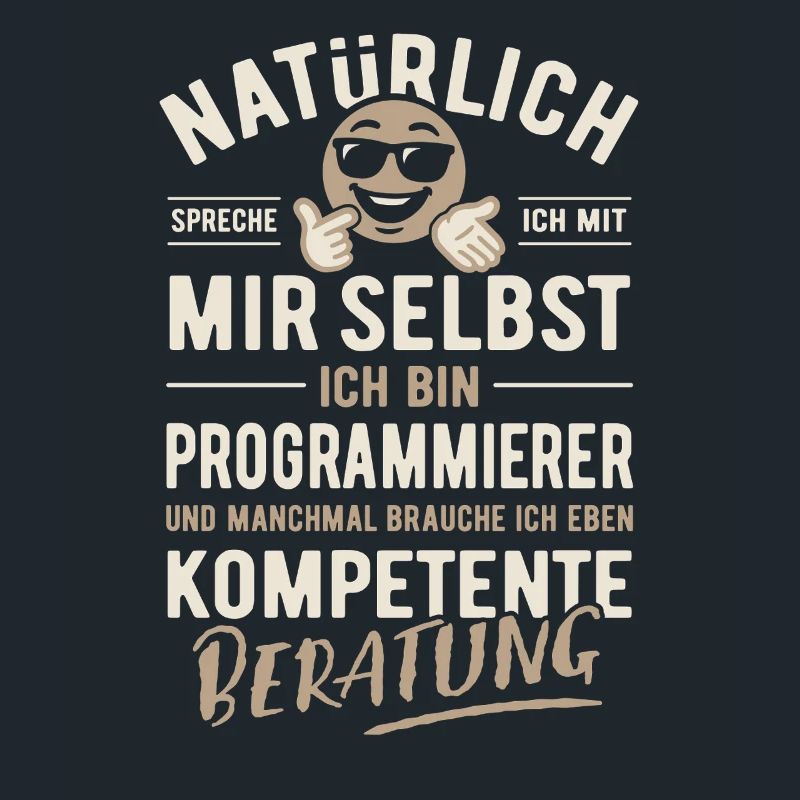 Natürlich sprech ich mit mir selbst, Programmierer