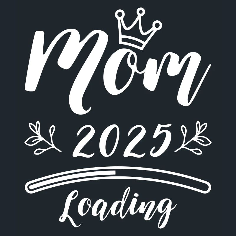 Mama 2025 Mom Loading