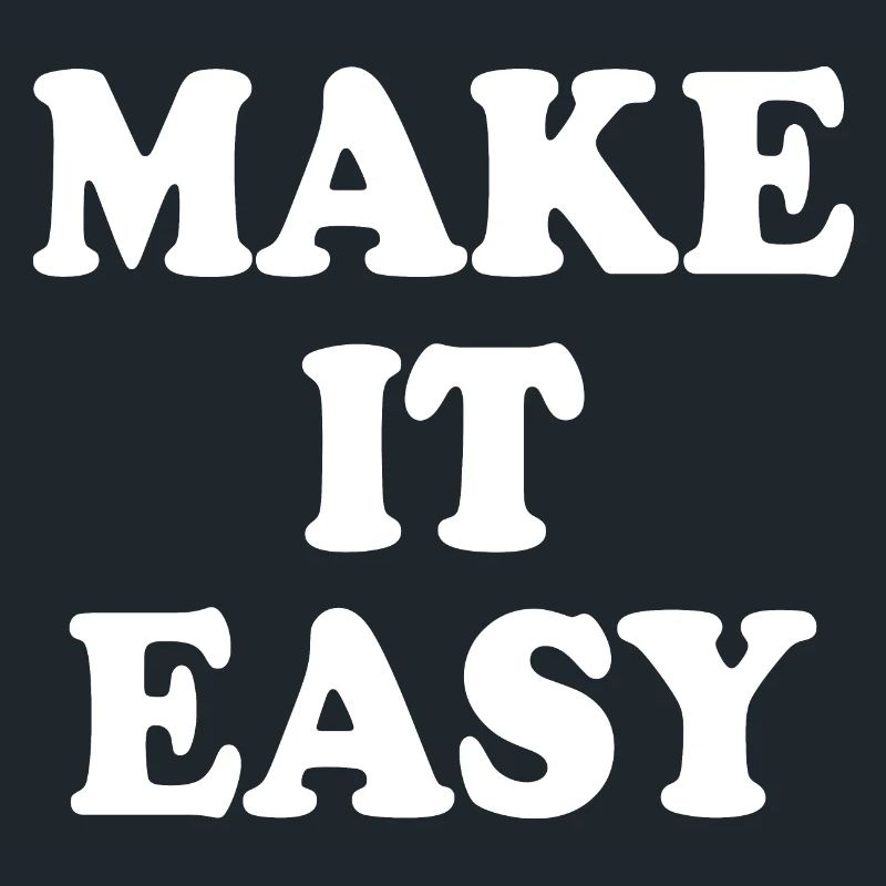 Make it easy