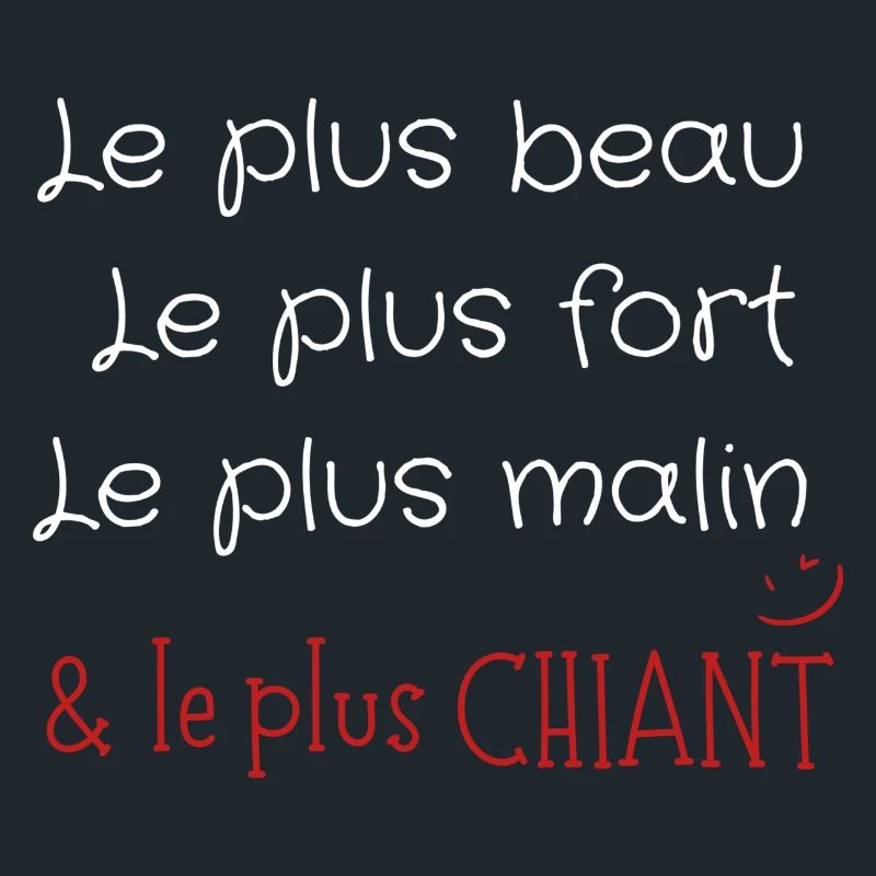 Le plus beau le plus fort le plus malin