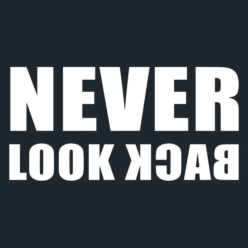 Never Look Back
