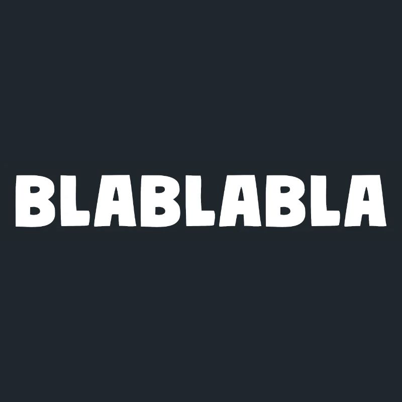 Bla Bla Bla