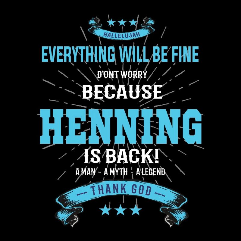 Everything will be fine Henning Is back