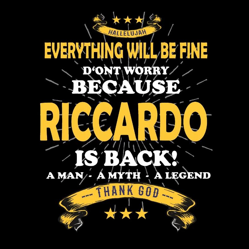 Everything will be fine Riccardo Is back
