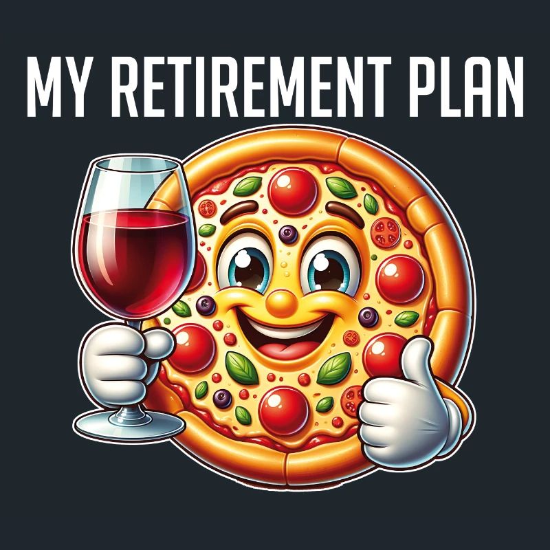 Pizza Retirement Plan Fun Pizza