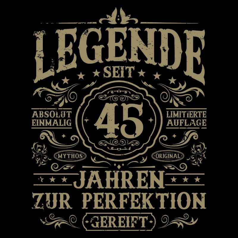 45 Geburtstag Geschenk - Legende seit 45 Jahren