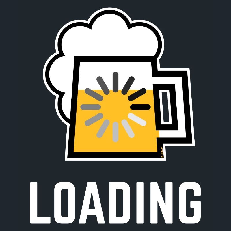Beer Loading (Drinking In Progress / Negative / |)