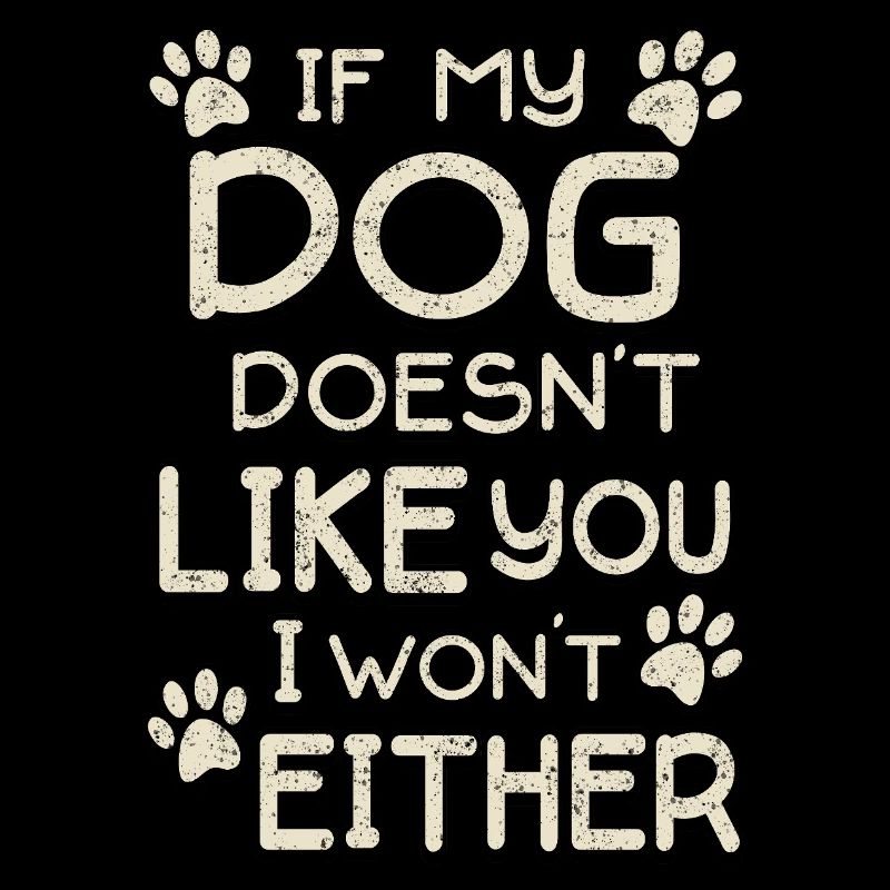 Si mon chien ne vous aime pas