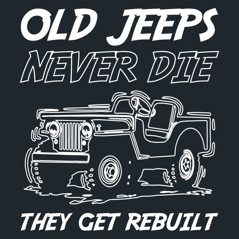 Old Jeeps Never Die They Get Rebuilt