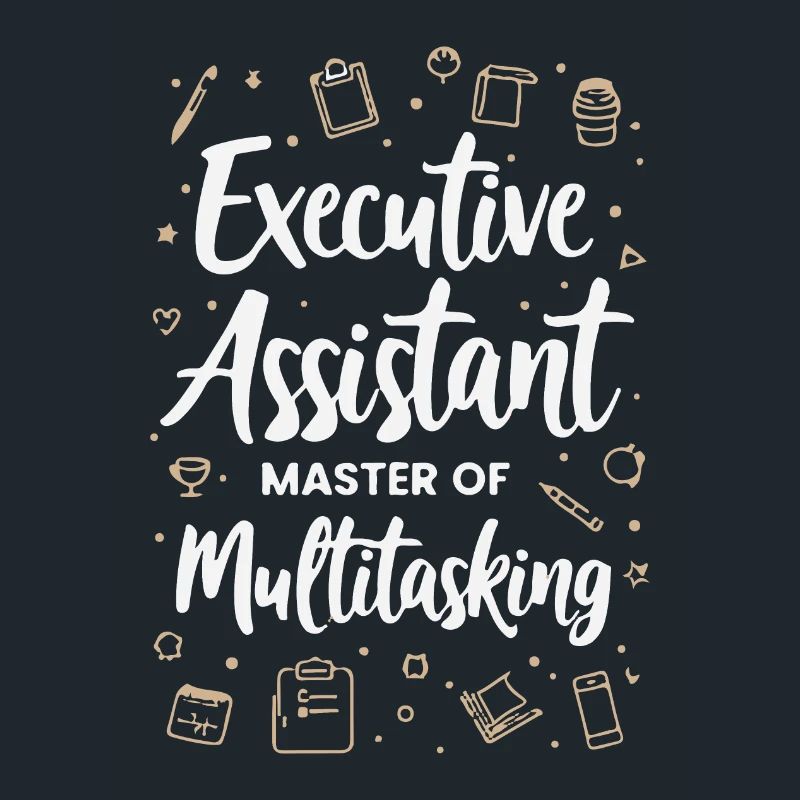 Executive Assistant Master of Multitasking
