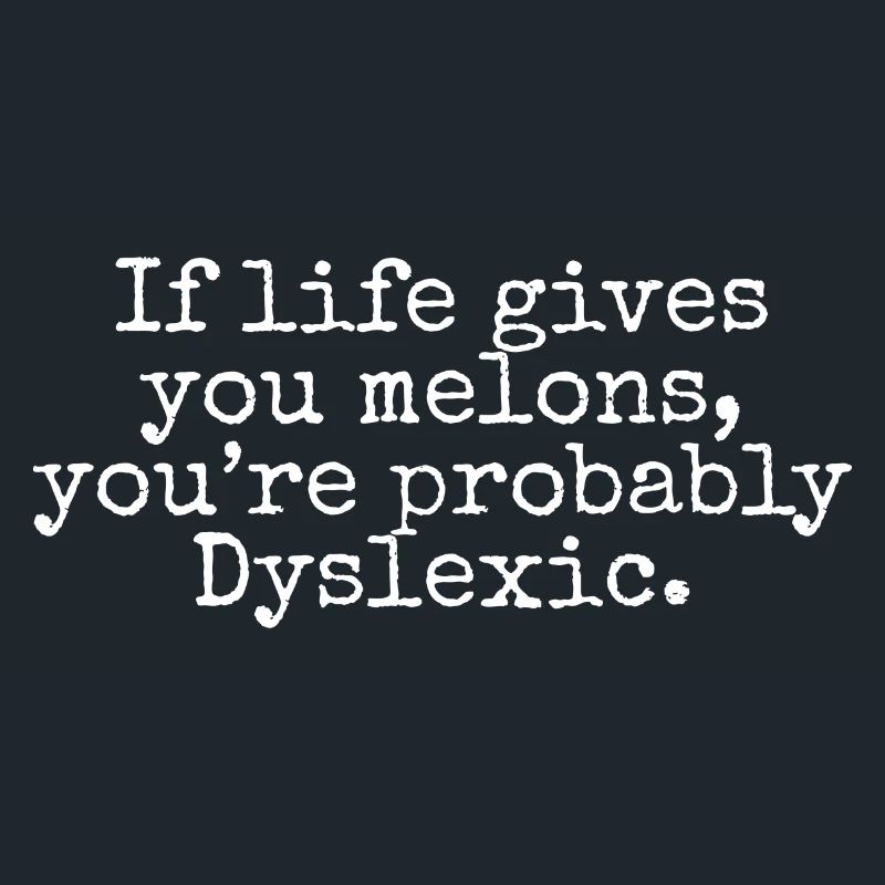 Funny Dyslexic joke