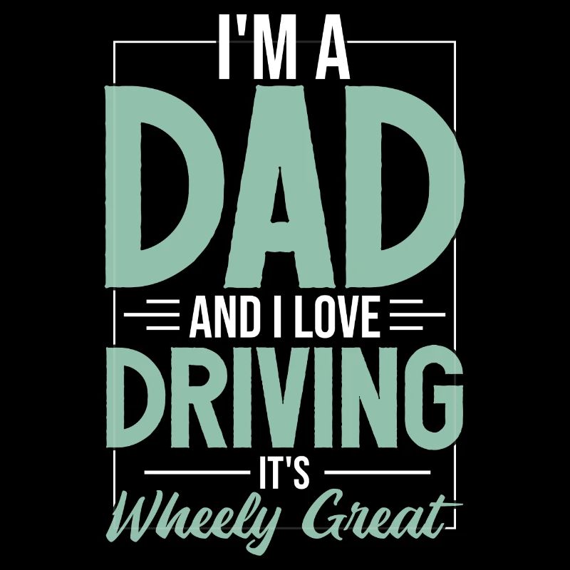 Ich bin Vater und ich liebe das Autofahren