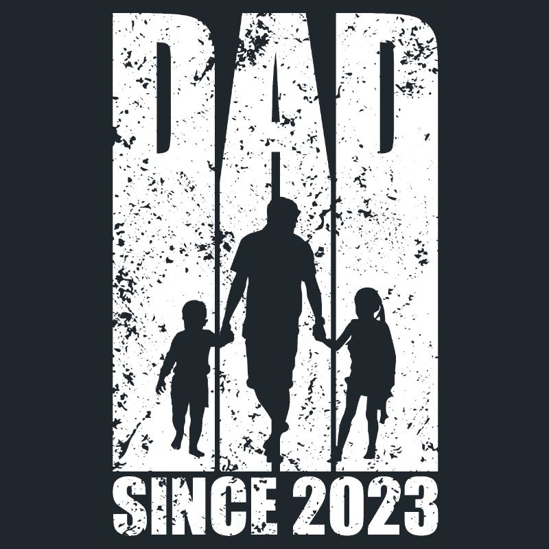 DADDY TWO KIDS DAD SINCE 2023