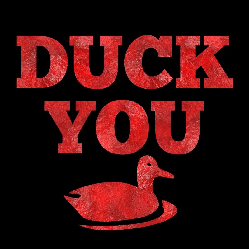 Duck You