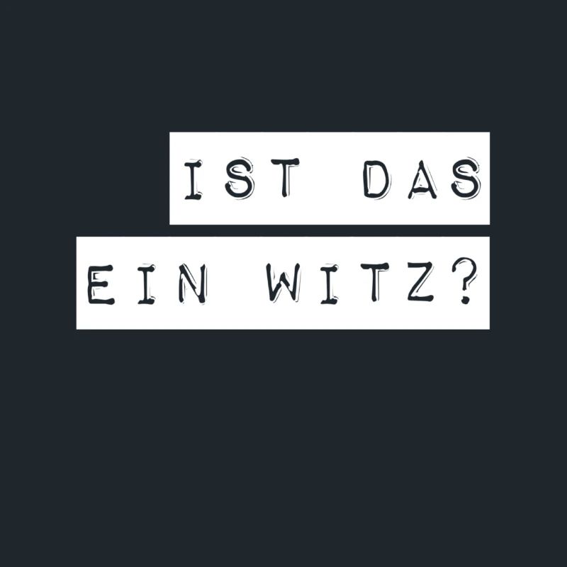 ist das ein Scherz?