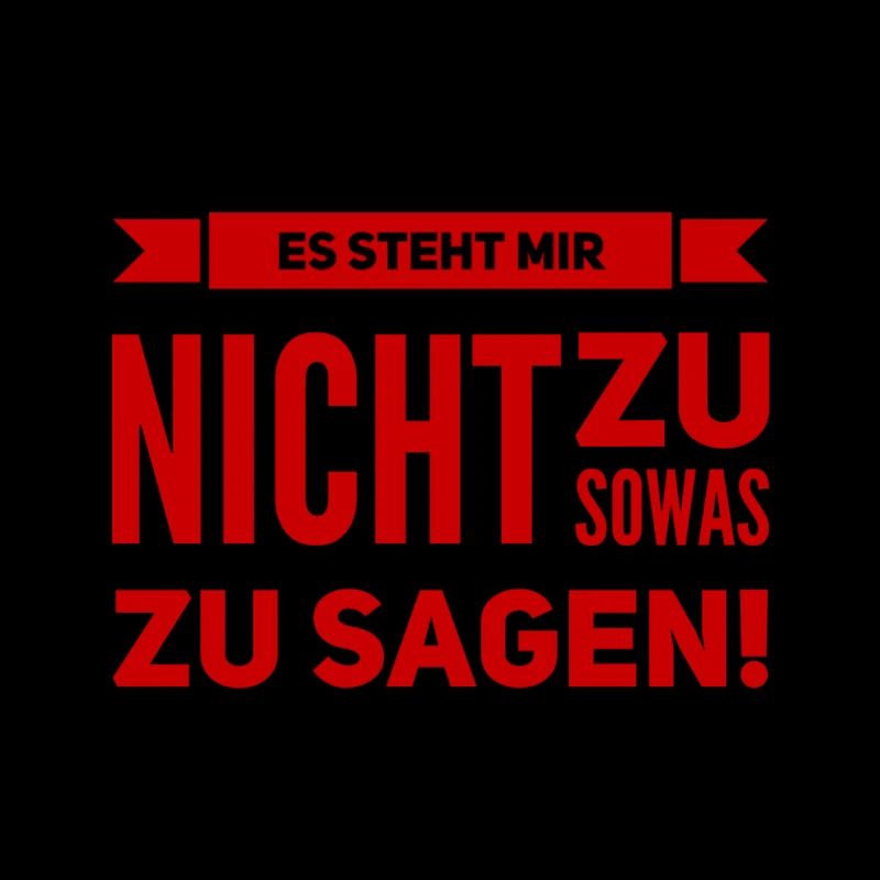das sage ich nicht
