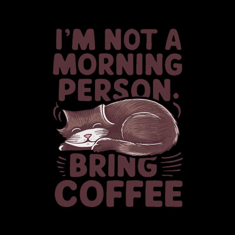 Ich bin kein Morgenmensch. Bring Kaffee mit.