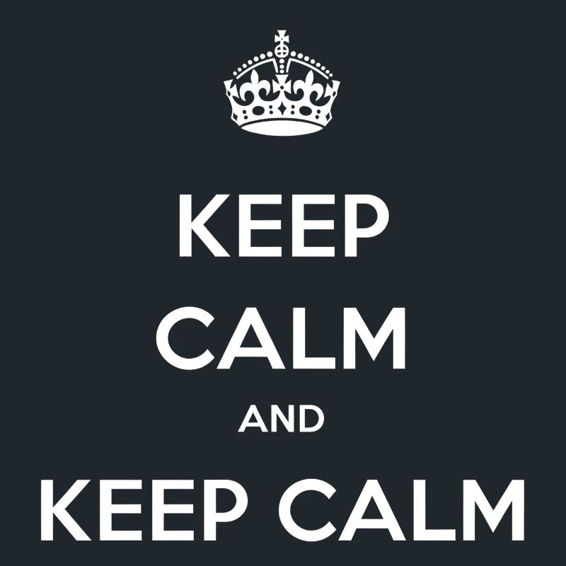 Keep calm and Keep calm