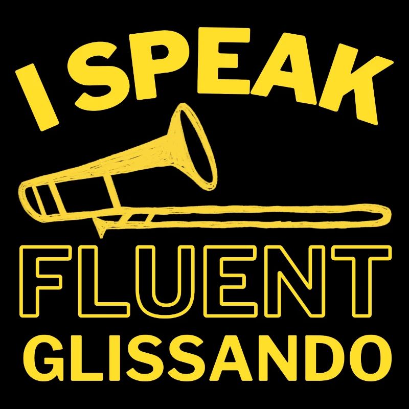Funny Trombonist Trombone Player Saying