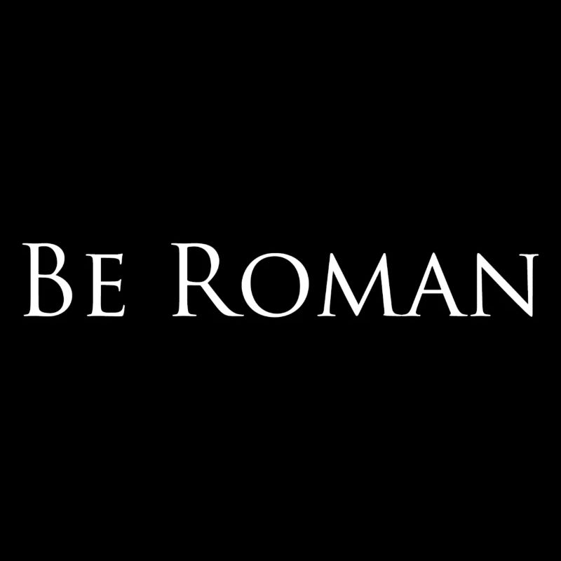 Soyez romain