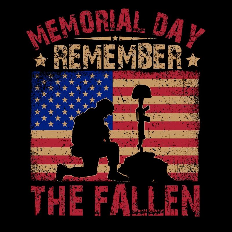 Memorial day Remember the Fallen
