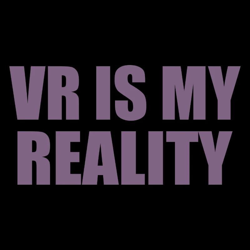 La réalité virtuelle est ma réalité