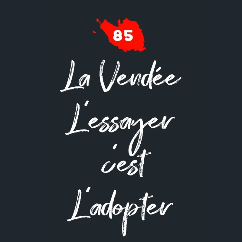 La Vendée 85 L'essayer c'est adopter