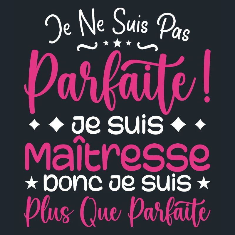Une Maîtresse plus que parfaite, métier de rêve