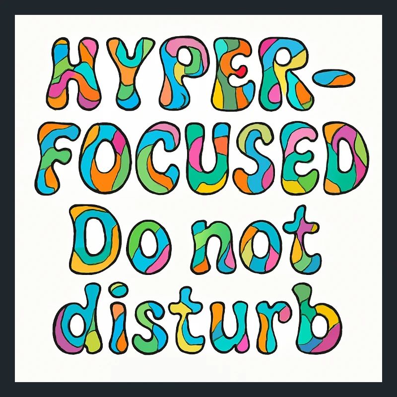 Hyper-focused do not disturb design 