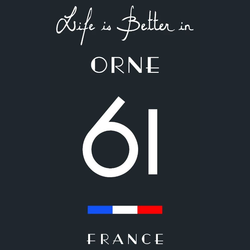Life is better in ORNE Number 61 Normandy