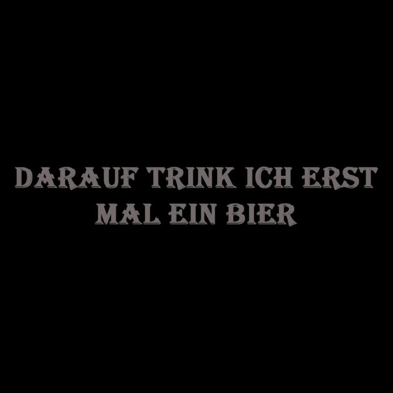 Erst mal ein Bier