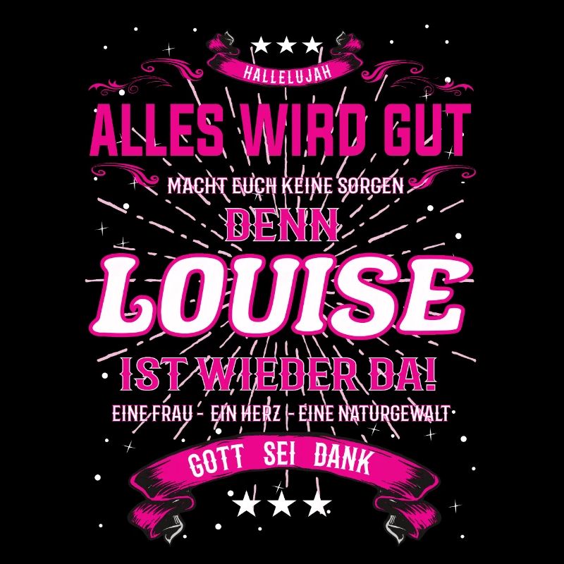 Alles wird gut denn Louise Ist da Outfit
