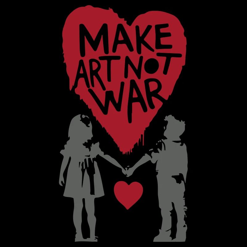 make art not war | Farben änderbar