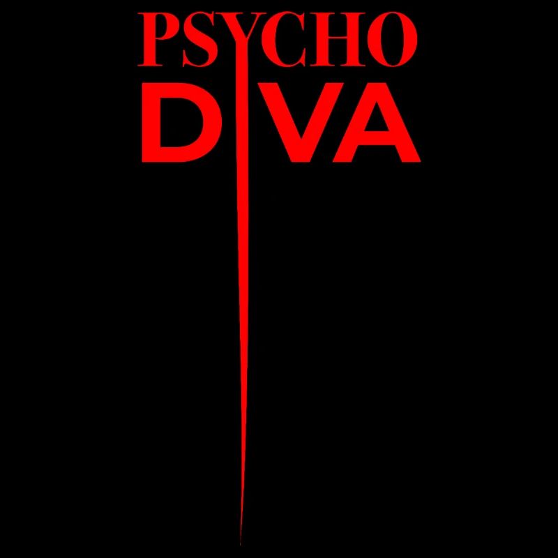 Psycho Diva – Sarkasmus-Spruch Rot