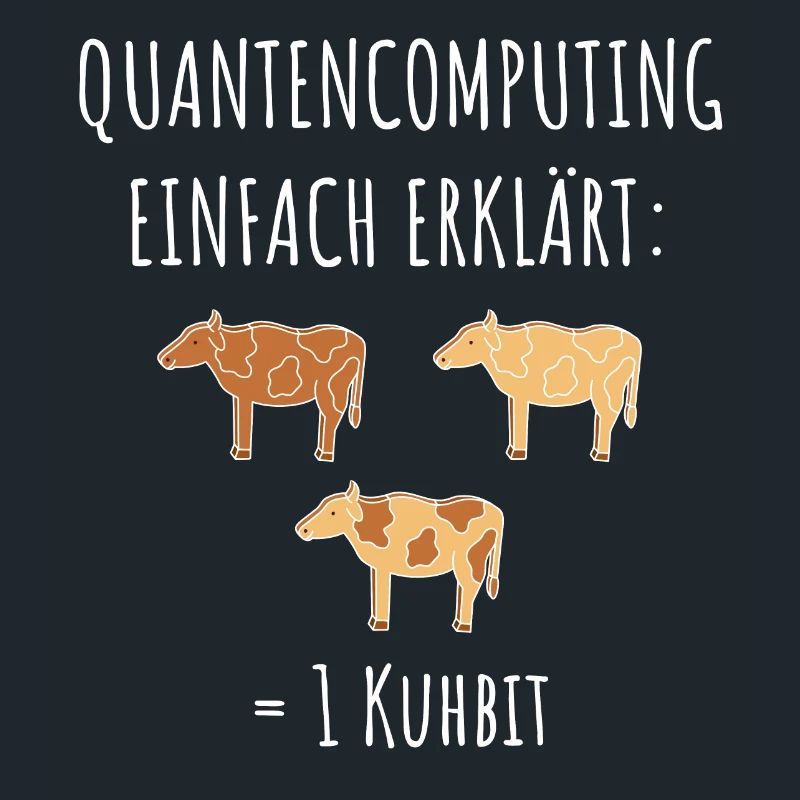 Quantencomputing mit Kühen Lustig Geschenk Kuhbit