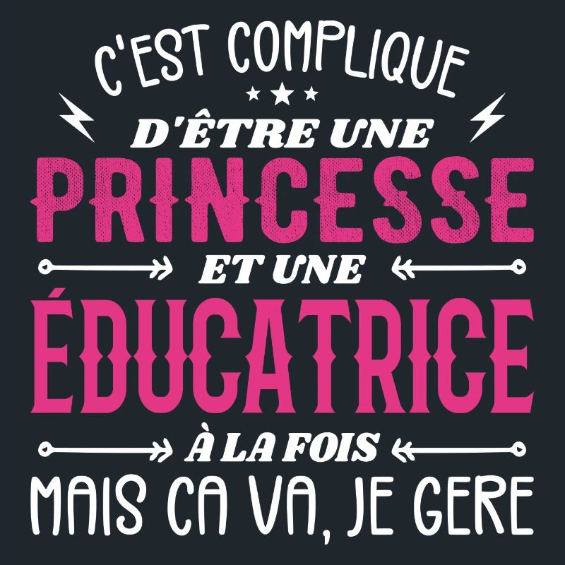 C'est Compliqué d etre Princesse et Éducatrice