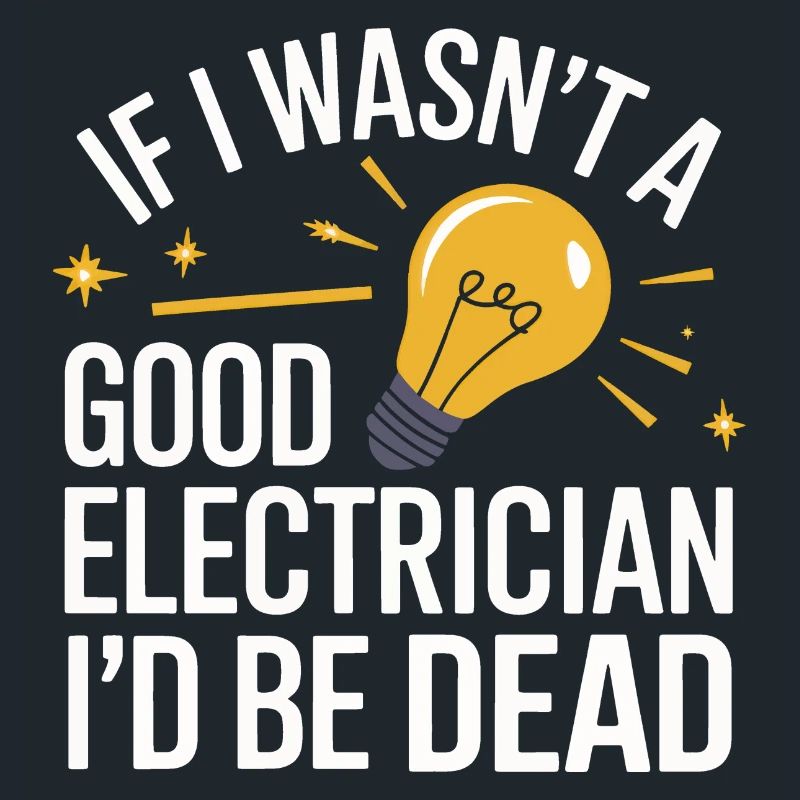 Electrician Electronics Technician Craftsman Profession Saying