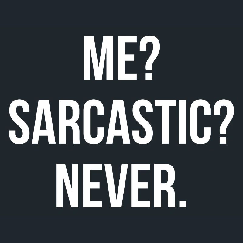 Sarcastic quote