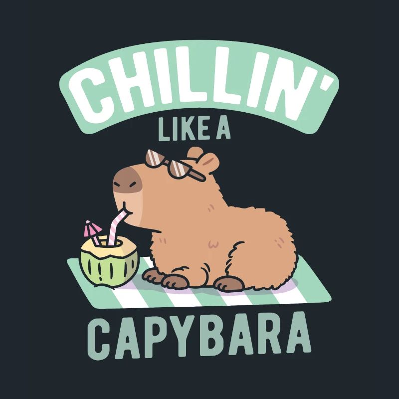 Drôle de Chillin Comme Un Capybara