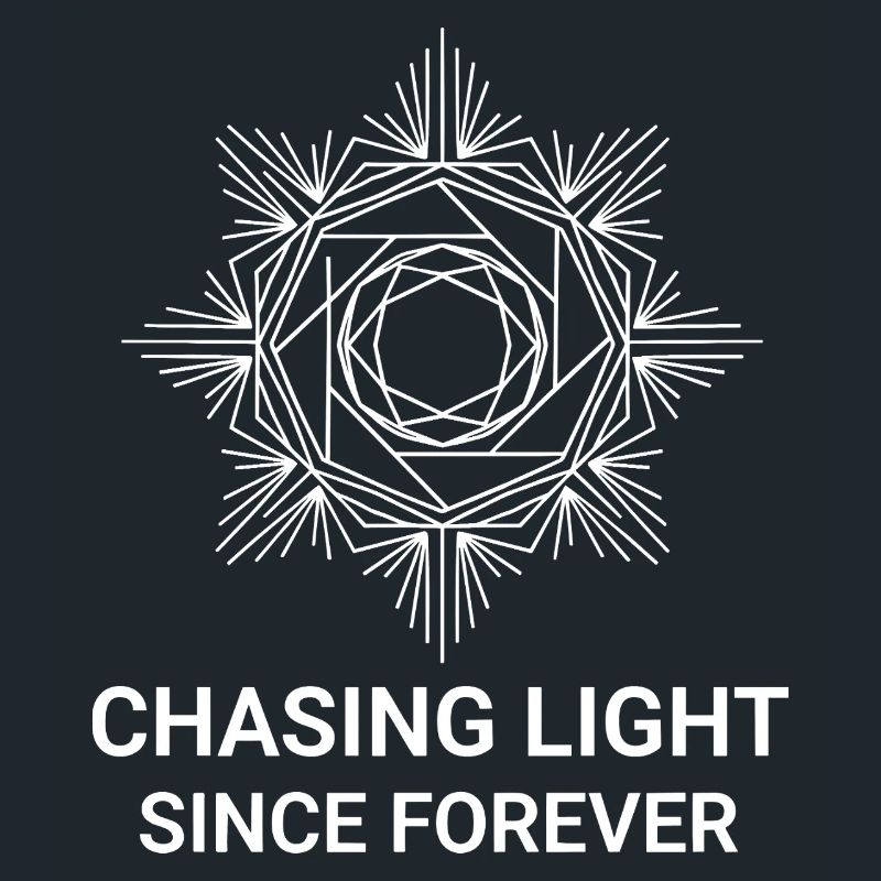 Chasing Light Since Forever