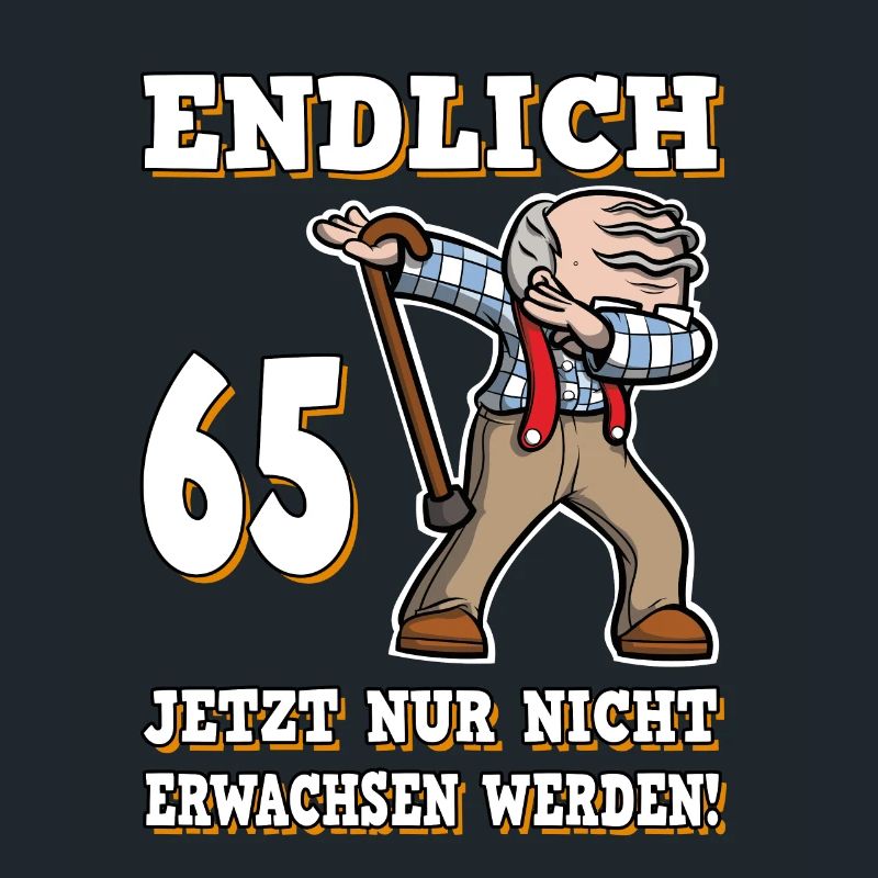 Endlich 65 Geburtstag Dabbing Opa