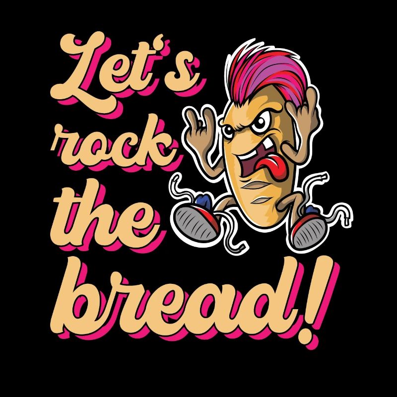 Let's Rock The Bread Bäcker Brot Bäckerei