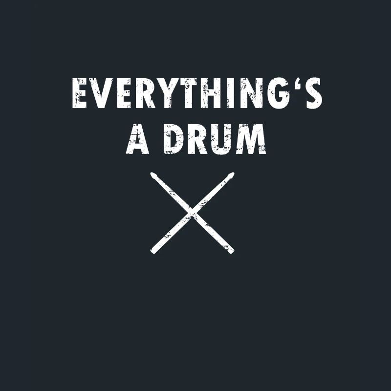 Everything is a Drum