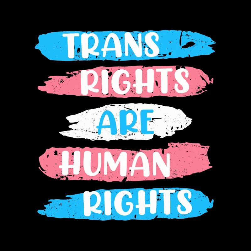 Trans Rights are Human Rights Transsexual