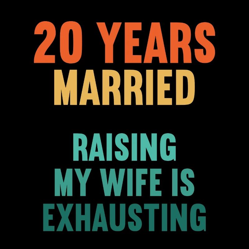 20 years married funny 20th wedding anniversary